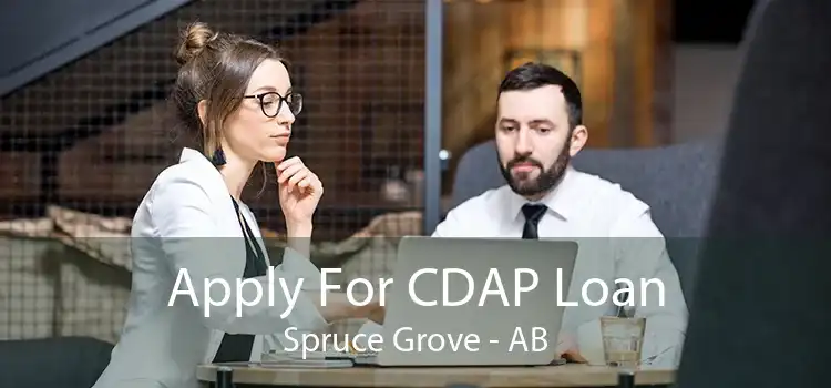 Apply For CDAP Loan Spruce Grove - AB